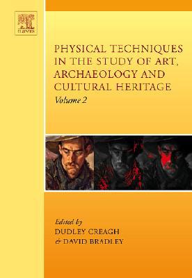 Physical Techniques in the Study of Art, Archaeology and Cultural Heritage, Volume 2