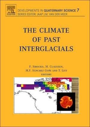 The Climate of Past Interglacials, Volume 7