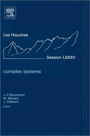 Complex Systems, Volume Session LXX