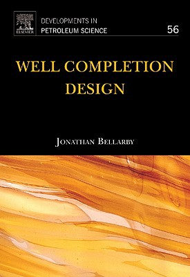 Well Completion Design, Volume 56