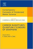 Carbon Nanotubes: Quantum Cylinders of Graphene, Volume 3