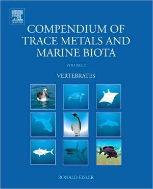 Compendium of Trace Metals and Marine Biota, Volume 2