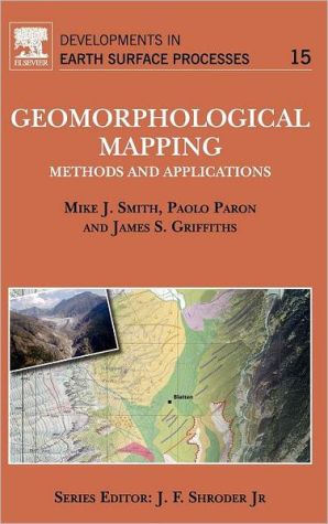 Geomorphological mapping: A professional handbook of techniques and applications
