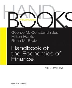 Handbook of the Economics of Finance, Volume 2A