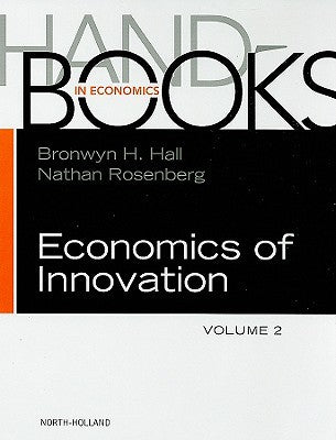 Handbook of the Economics of Innovation, Volume 2