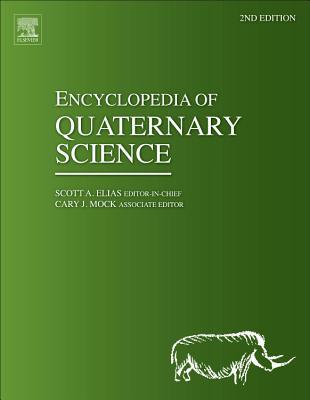 Encyclopedia of Quaternary Science, 2nd edition, 2e