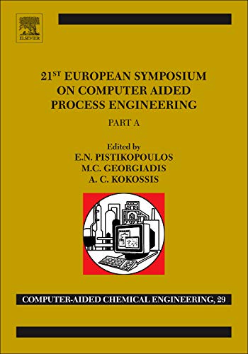 Computer Aided Chemical Engineering  Volume 29                  21st European Symposium on Computer Aided Process Engineering