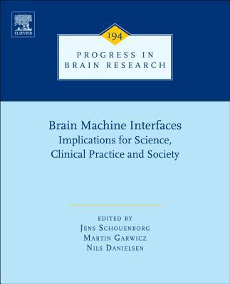 Brain Machine Interfaces Volume 194