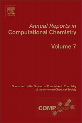 Annual Reports in Computational Chemistry, Volume 7