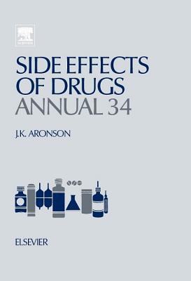 Side Effects of Drugs Annual Volume 34