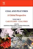 Coal and Peat Fires: A Global Perspective: Volume 3: Case Studies ⑅ Coal Fires