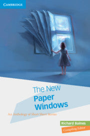 The New Paper Windows : An Anthology of Short Short Stories