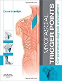 Myofascial Trigger Points:Comprehensive diagnosis and treatment