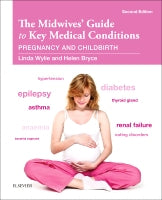 Myles Midwives Guide Key Medic Cond 2E