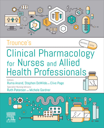 Trounce's Clinical Pharmacology for Nurses and Allied Health Professio