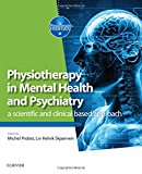 Physiotherapy in Mental Health and Psychiatry:a scientific and clinica