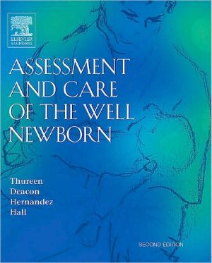 Assessment and Care of the Well Newborn, 2nd ed