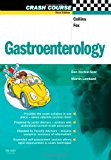 Crash Course: Gastroenterology, Third Edition