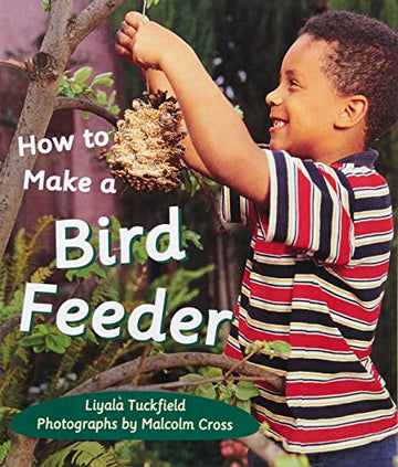 RL Ea 2: How to Make a Bird Feeder