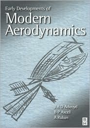 Early Developments of Modern Aerodynamics