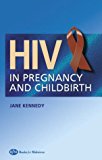 HIV in Pregnancy and Childbirth