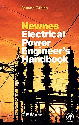 Newnes Electrical Power Engineer's Handbook, 2nd ed