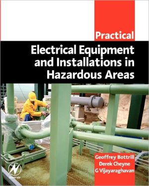 Practical Electrical Equipment and Installations in Hazardous Areas