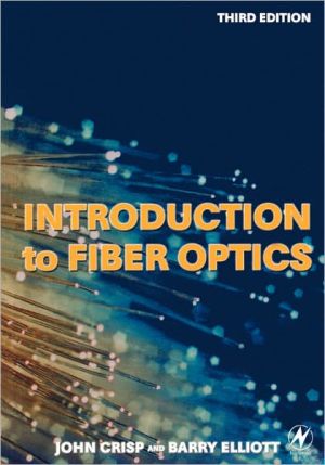 Introduction to Fiber Optics 3e