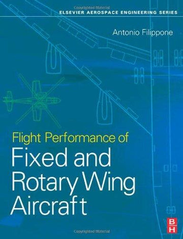 Flight Performance of Fixed and Rotary Wing Aircraft