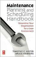 Maintenance Planning and Scheduling Handbook