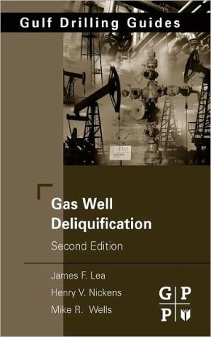 Gas Well Deliquification, Second Edition