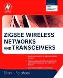 Designing ZigBee Networks and Transceivers