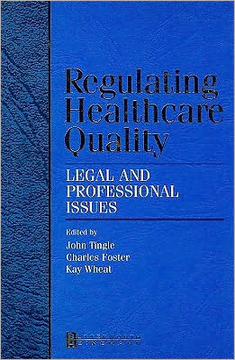 Regulating Healthcare Quality