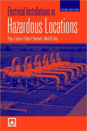 Electrical Installations in Hazardous Locations, Third Edition