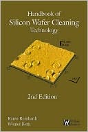 Handbook of Silicon Wafer Cleaning Technology, Second Edition