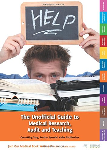 Unofficial Guide to Medical Research, Audit and Teaching