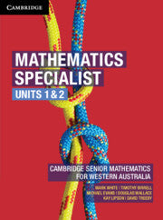 Mathematics Specialist Units 1&2 for Western Australia