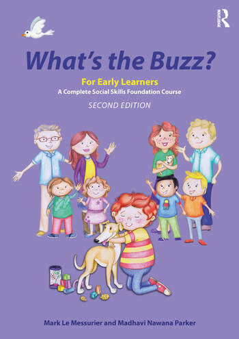 What's the Buzz? For Early Learners A Complete Social Skills Foundation Course