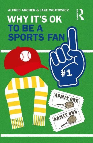 Why It's OK to Be a Sports Fan