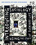 Introducing Sociology Using the Stuff of Everyday Life