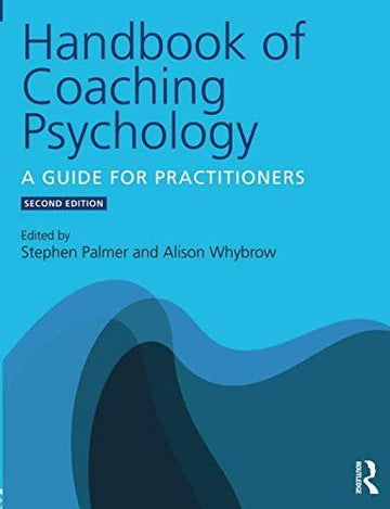 Handbook of Coaching Psychology