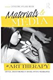 Materials & Media in Art Therapy