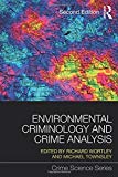 Environmental Criminology and Crime Analysis
