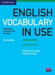 English Vocabulary in Use: Advanced Book with Answers : Vocabulary Reference and Practice