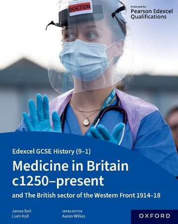 Edexcel GCSE History 9-1 Medicine in Britain