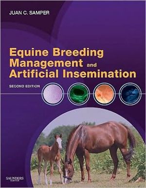 Equine Breeding Management and Artificial Insemination, 2nd Edition