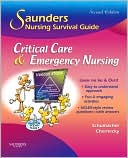 Saunders Nursing Survival Guide: Critical Care & Emergency Nursing, 2nd Edition