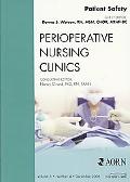 Patient Safety, An Issue of Perioperative Nursing Clinics