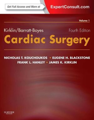Kirklin/Barratt-Boyes Cardiac Surgery:Expert Consult - Online and Prin