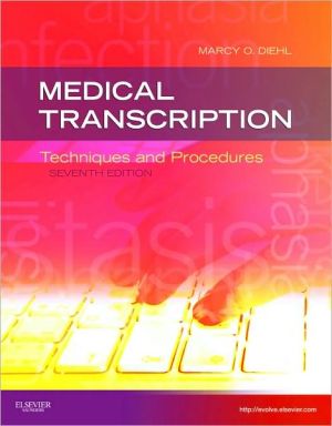 Medical Transcription: Techniques and Procedures, 7e